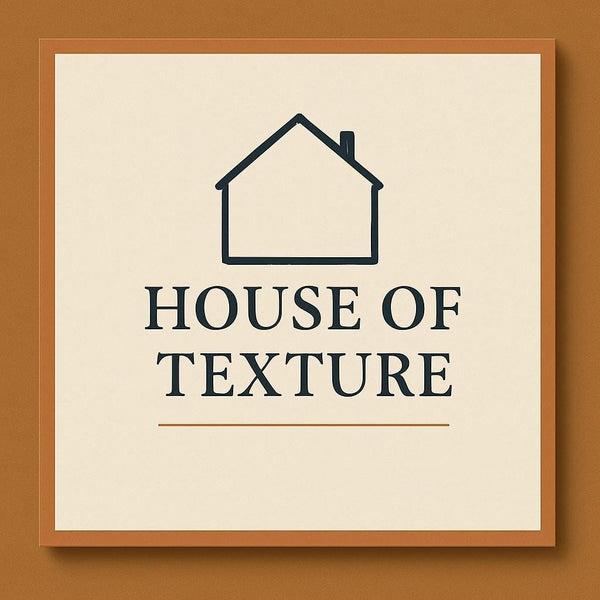 House of Texture